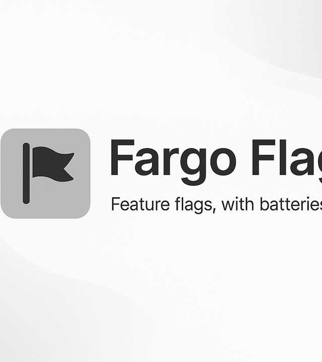 Featured Photo for Building Fargo Flags: A Developer-First Feature Flag Toolkit