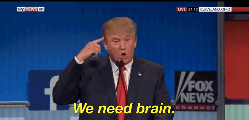 We need Brain!