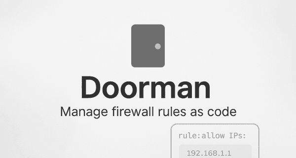 Featured image for Doorman 2.0: Cloudflare WAF Support and a New Config Format