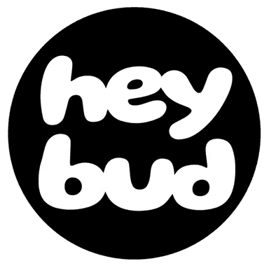 Hey bud written in bold white letters on a black background.