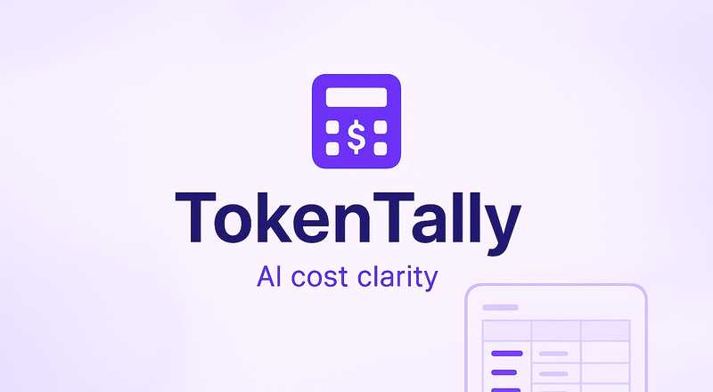 TokenTally — AI cost clarity