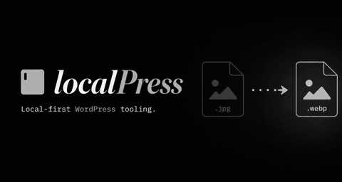 Featured image for localPress: Local-First WordPress Tooling